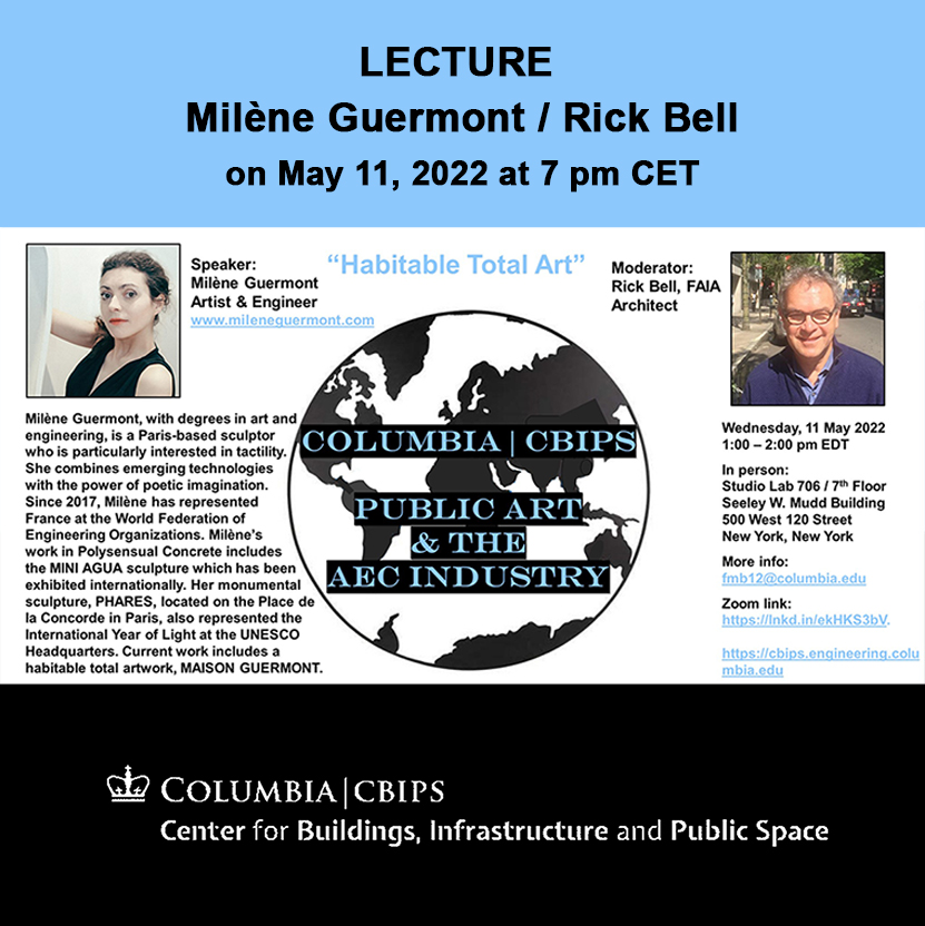 10 CARRE COLUMBIA UNIVERSITY CBIPS MileneGuermont 11 May 22 REV format RECTANGLE MILENElecture milene guermont rick bell lecture artist engineer web